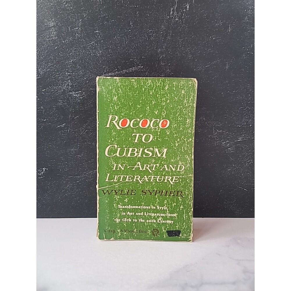 Rococo To Cubism In Art And Literature By Wylie Sypher Paperback